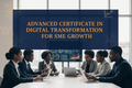 Advanced Certificate in Digital Transformation for SME Growth