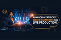 Advanced Certificate in Events Management and Live Production