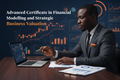 Advanced Certificate in Financial Modelling and Strategic  Business Valuation